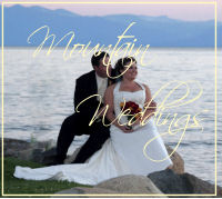 Lake Tahoe Mountain Weddings